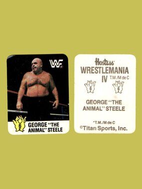 5/$20 WWF x Hostess George The Animal Steele 1988 WrestleMania IV Sticker